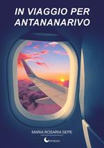 In viaggio per Antananarivo