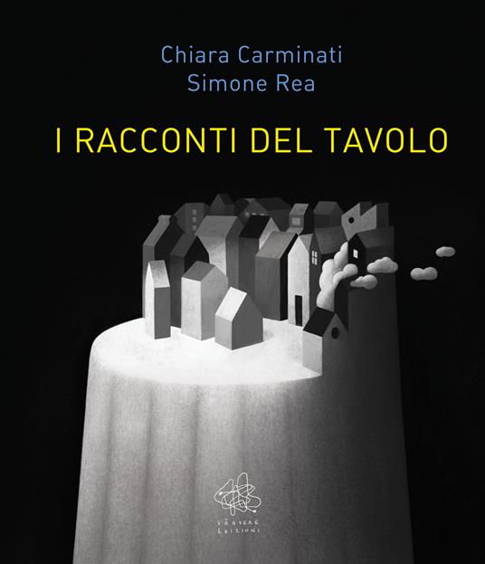 I racconti del tavolo - Chiara Carminati,Simone Rea - copertina