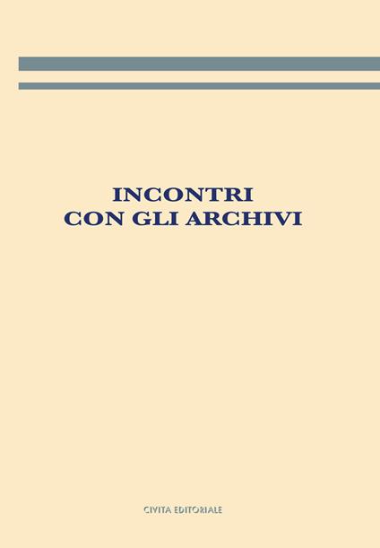 Incontri con gli archivi - copertina