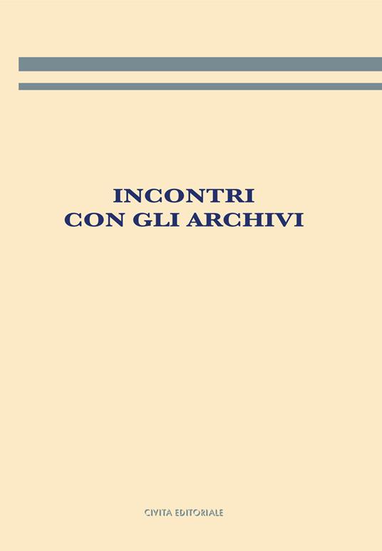 Incontri con gli archivi - copertina