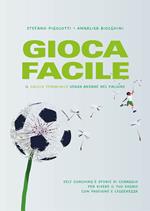 Gioca facile. Il calcio femminile senza andare nel pallone