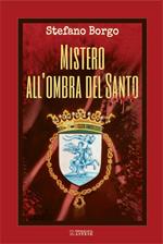 Mistero all'ombra del santo