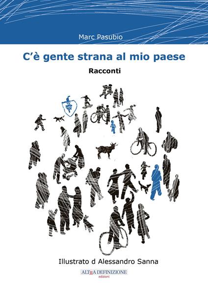 C'è gente strana al mio paese - Marc Pasubio - copertina