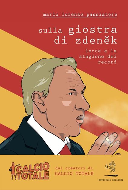 Sulla giostra di Zdenek. Lecce e la stagione dei record - Mario Lorenzo Passiatore - copertina