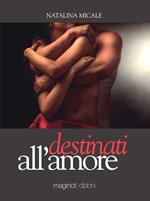 Destinati all'amore