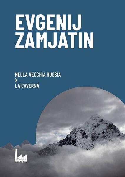 Nella vecchia Russia-X-La caverna - Evgenij Zamjátin - copertina