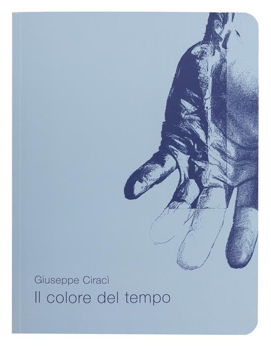 Il colore del tempo. Catalogo della mostra (Pietrasanta, 23 marzo-23 aprile 2019). Ediz. italiana e inglese - copertina