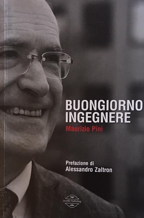 Buongiorno ingegnere - Maurizio Pini - copertina