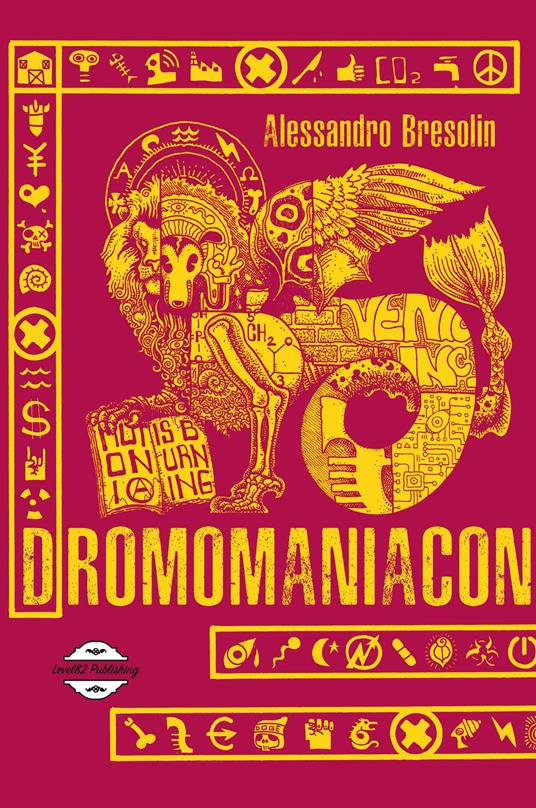 Dromomaniacon. Nuova ediz. - Alessandro Bresolin - copertina