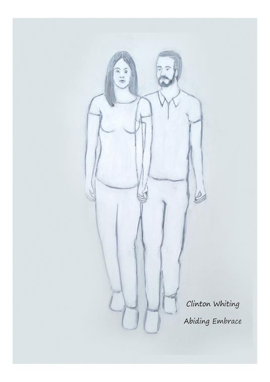 Clinton Whiting. Abiding embrace. Catalogo della mostra (Castel Gandolfo, 22 settembre-3 novembre 2017). Ediz. italiana e inglese - copertina