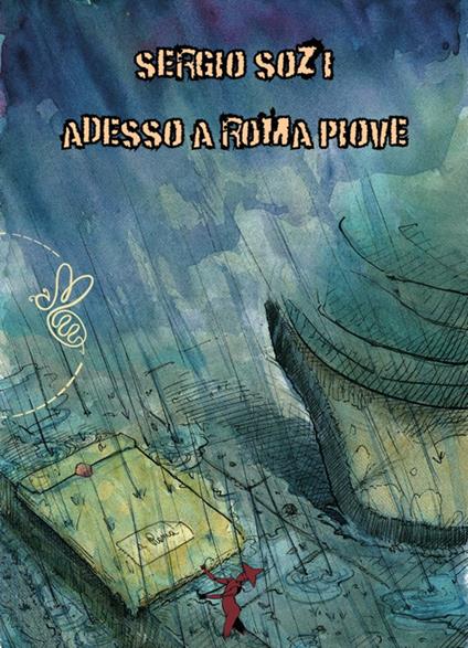 Adesso a Roma piove - Sergio Sozi - copertina