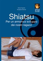 Shiatsu per un armonico sviluppo dei nostri ragazzi