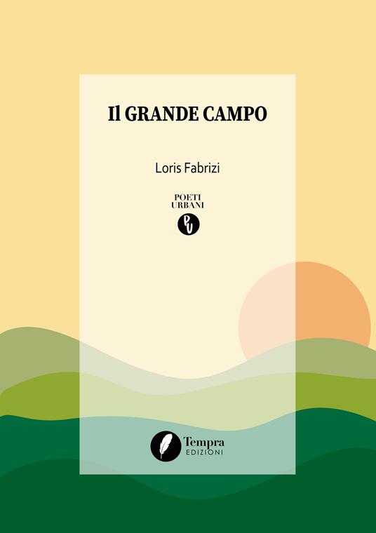 Il grande campo - Loris Fabrizi - copertina