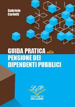 Guida pratica alla pensione dei dipendenti pubblici