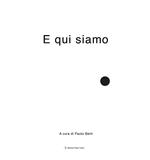 E qui siamo. Ediz. illustrata