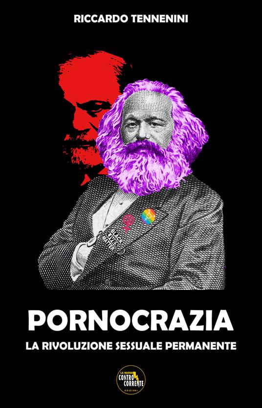 Pornocrazia. La rivoluzione sessuale permanente - Riccardo Tennenini - copertina