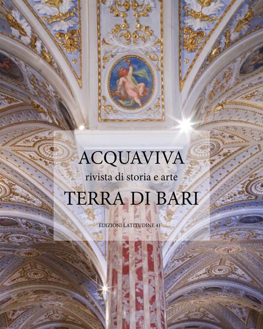 Acquaviva terra di Bari. Rivista di storia e arte - Donato Posa - copertina