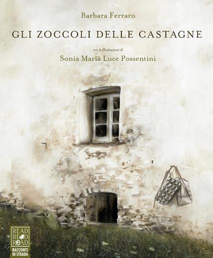 Gli zoccoli delle castagne - Barbara Ferraro - copertina