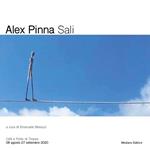 Alex Pinna Sali. Catalogo della mostra (Città e Porto di Tropea, 8 agosto-27 settembre 2020)