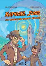 Raphael Jones. Alla ricerca dell'armonia nascosta