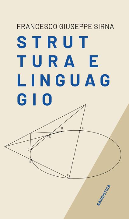 Struttura e linguaggio - Francesco Giuseppe Sirna - copertina