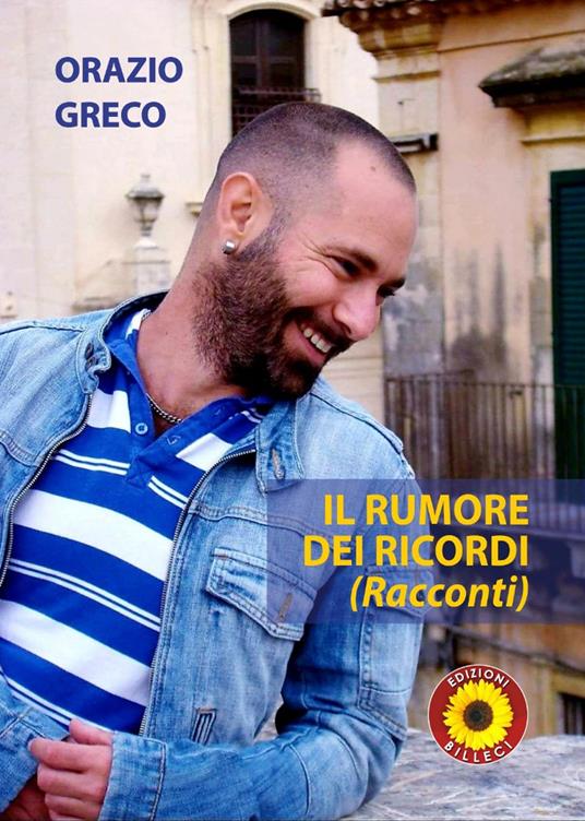 Il rumore dei ricordi - Orazio Greco - copertina