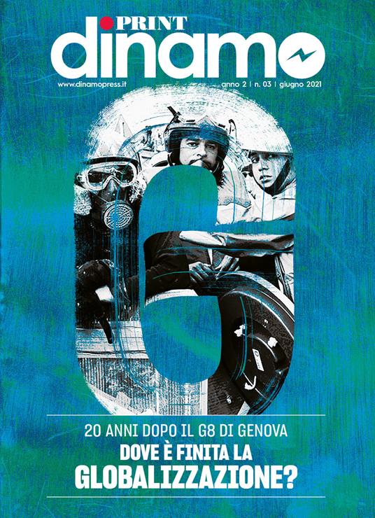 20 anni dopo il G8 di Genova. Dov'è finita la globalizzazione? - copertina