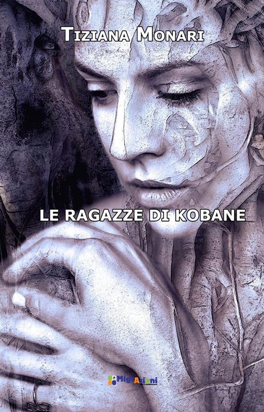 Le ragazze di Kobane - Tiziana Monari - copertina