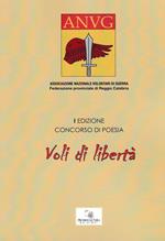 Voli di libertà. I edizione concorso di poesia