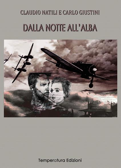 Dalla notte all'alba - Claudio Natili,Carlo Giustini - copertina