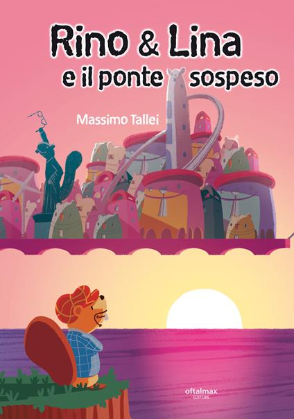 Rino & Lina e il ponte sospeso - Massimo Tallei - copertina