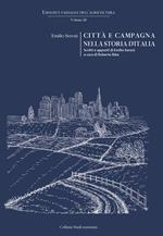 Città e campagna nella storia d'Italia. Scritti e appunti di Emilio Sereni