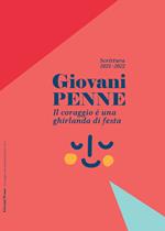 Il coraggio è una ghirlanda di festa. Giovani penne 2021-2022