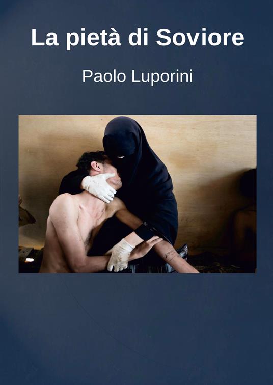 La pietà di Soviore - Paolo Luporini - copertina