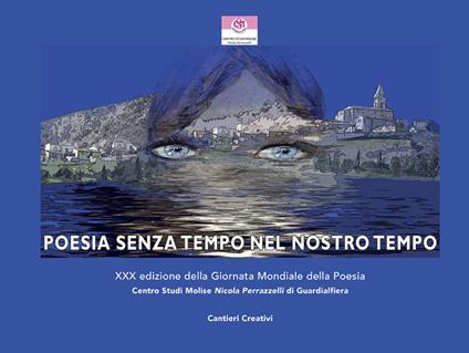 Poesia senza tempo nel nostro tempo. XXX edizione della Giornata mondiale della poesia - copertina