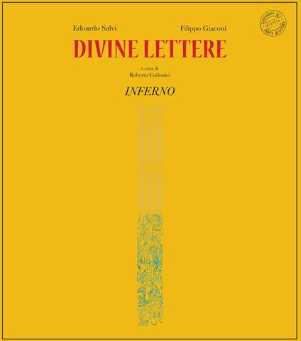 Divine lettere. Inferno. Ediz. limitata - Edoardo Salvi,Filippo Giaconi - copertina