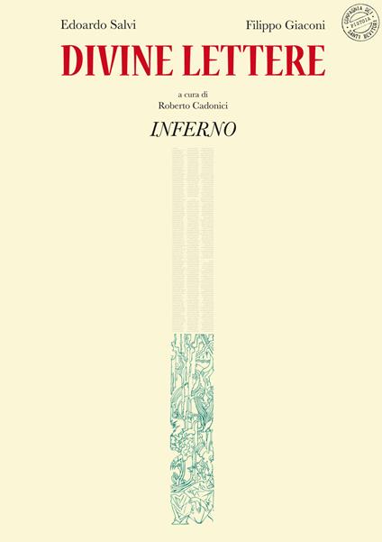 Divine lettere. Inferno. Ediz. illustrata - Edoardo Salvi,Filippo Giaconi - copertina