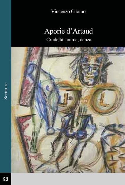 Aporie d'Artaud. Crudeltà, anima, danza - Vincenzo Cuomo - copertina