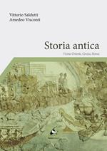 Storia antica. Vicino Oriente, Grecia, Roma