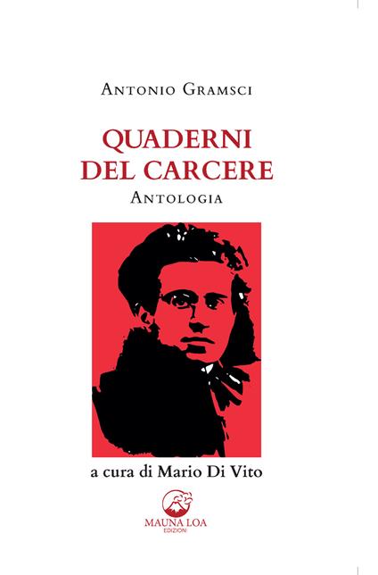 Quaderni del carcere. Antologia. Ediz. ridotta - Antonio Gramsci - copertina