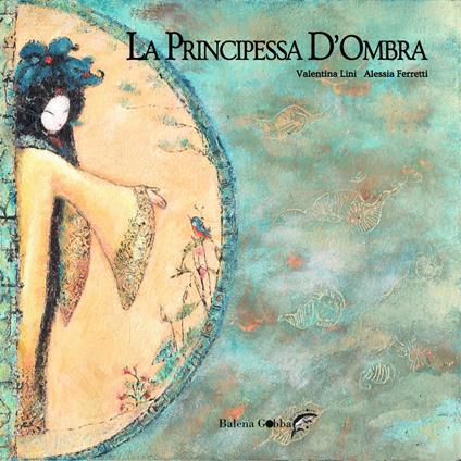 La principessa D'Ombra - Valentina Lini - copertina