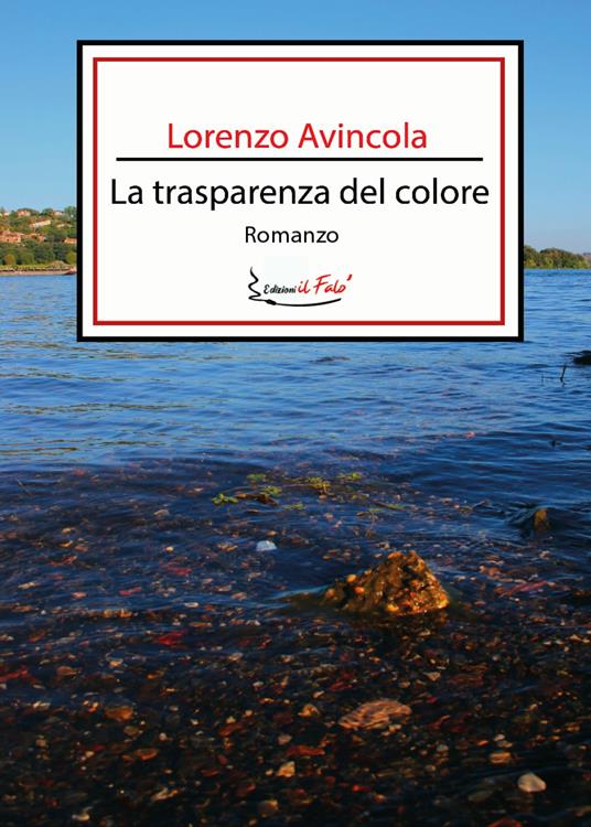 La trasparenza del colore - Lorenzo Avincola - copertina