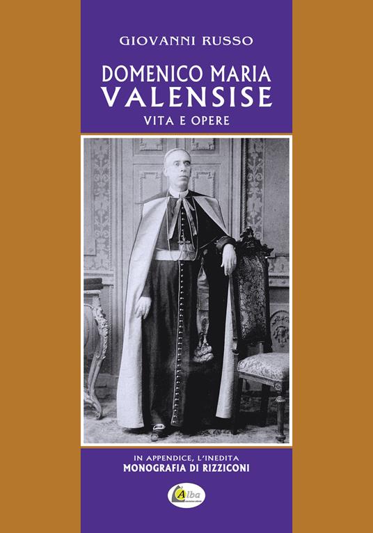 Domenico Maria Valensise. Vita e opere - Giovanni Russo - copertina