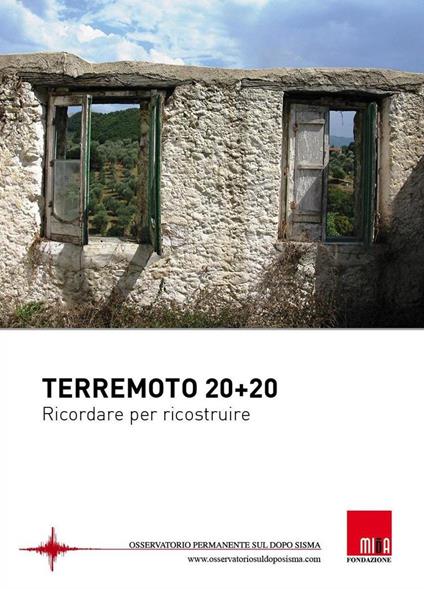 Terremoto 20 + 20. Ricordare per ricostruire - copertina