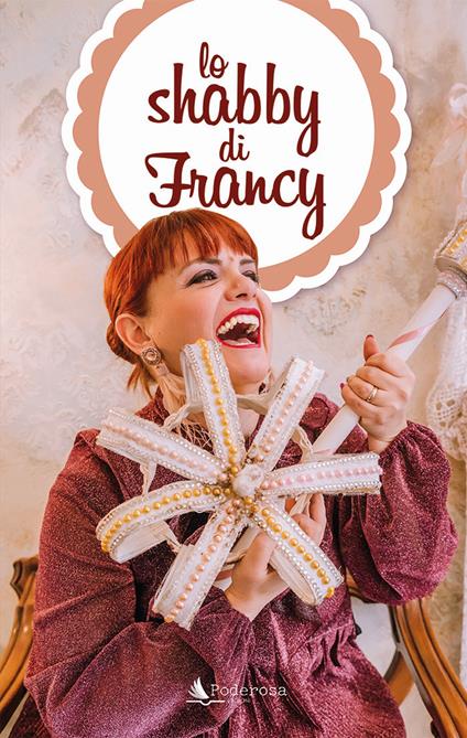 Lo shabby di Francy - Francesca Iori - copertina