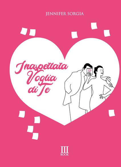 Inaspettata voglia di te - Jennifer Sorgia - copertina