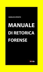 Manuale di retorica forense