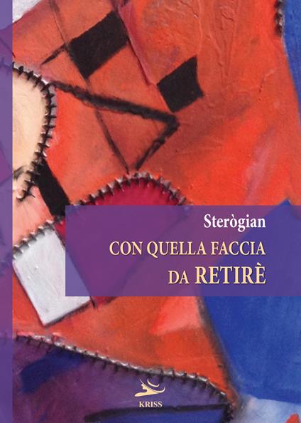 Con quella faccia da retirè - Sterogian - copertina