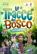 Le tracce del bosco. Sostenibilità