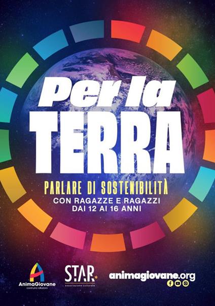 Per la Terra. Parlare di sostenibilità con ragazze e ragazzi dai 12 ai 16 anni - copertina